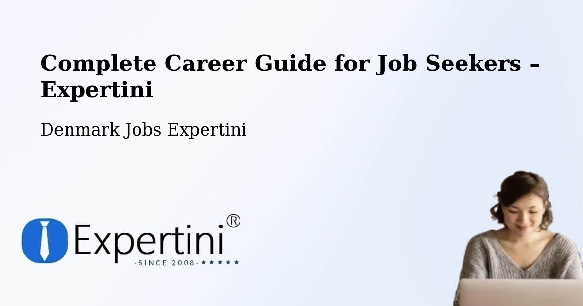 Career Guide for Job Seekers – Ejby - Ejby, Denmark Jobs Expertini